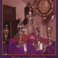 Libro Historia Archicofradía Volumen IV